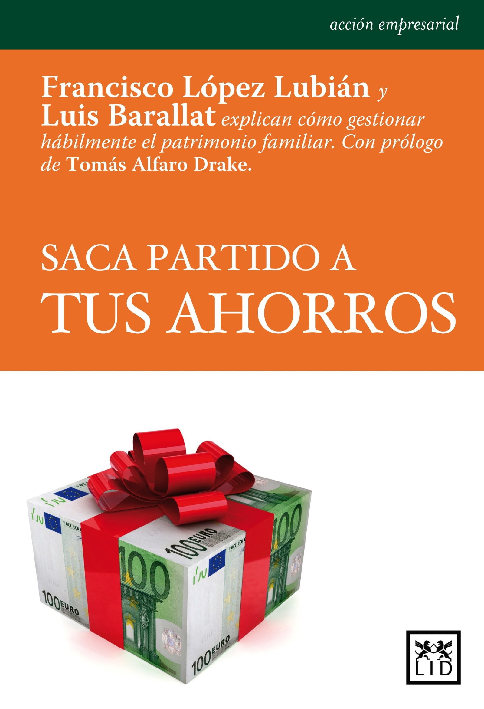 Saca Partido a tus ahorros (Acción Empresarial)