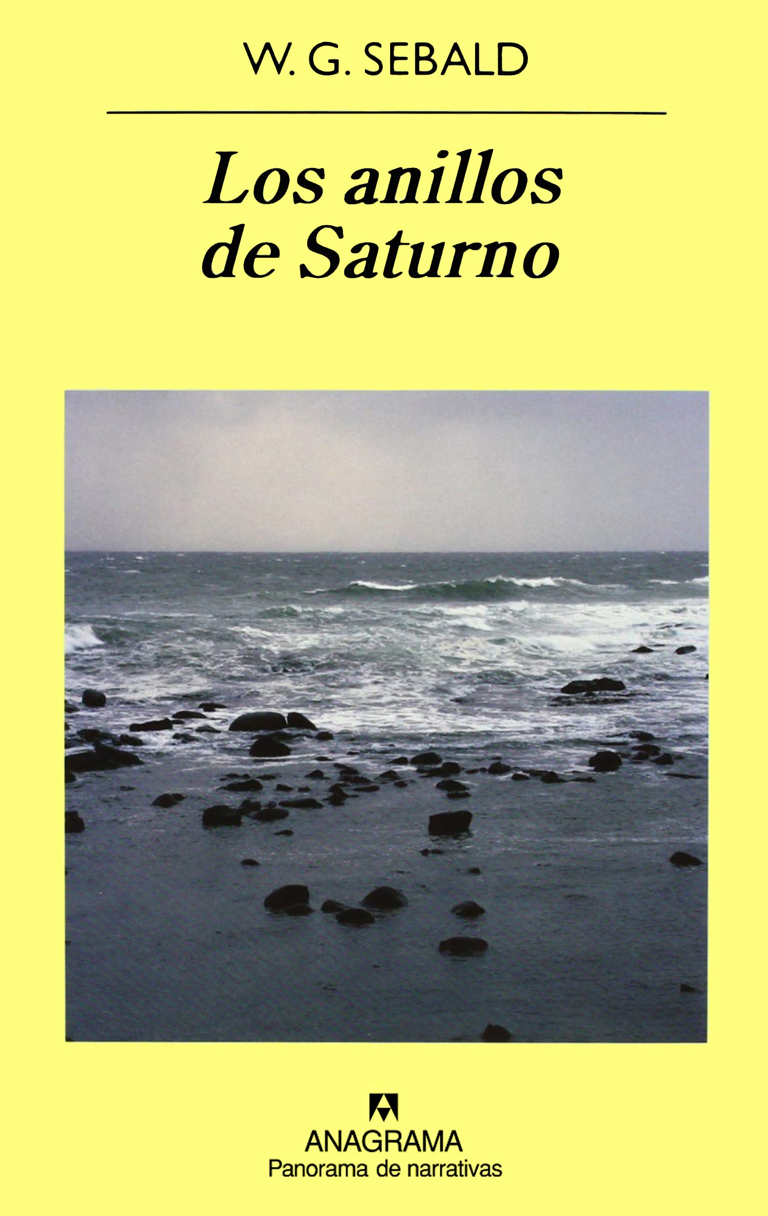 Los anillos de Saturno: Una peregrinación inglesa: 711 (Panorama de narrativas)
