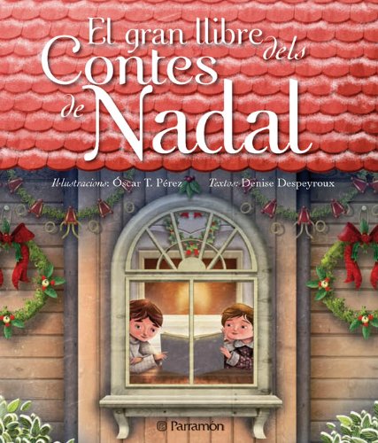 EL GRAN LLIBRE DE CONTES DE NADAL (Grandes libros de lectura)