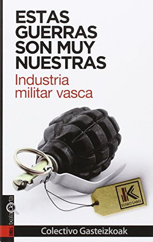 Estas guerras son muy nuestras