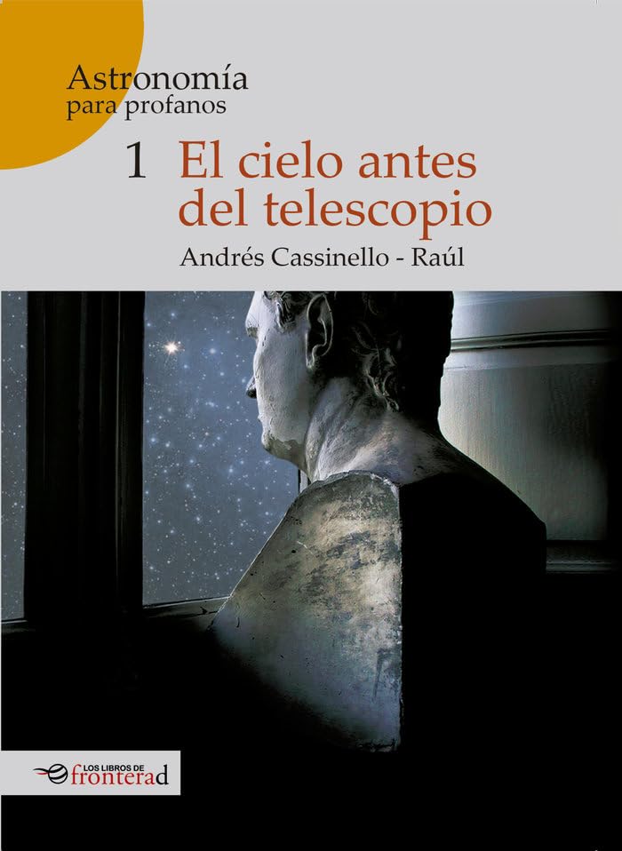 EL CIELO ANTES DEL TELESCOPIO