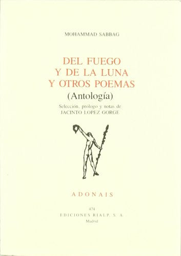 Del fuego y de la luna y otros poemas