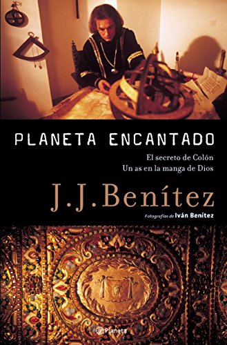 El secreto de Colón. Un as en la manga de Dios.: 1 (Planeta encantado)