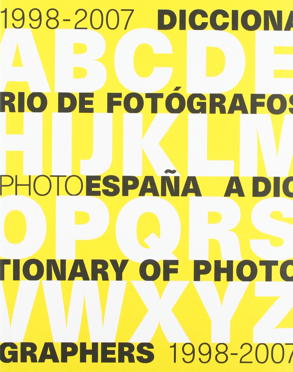Dictionary of Photographers 1998-2007 (PHOTOESPAÑA)