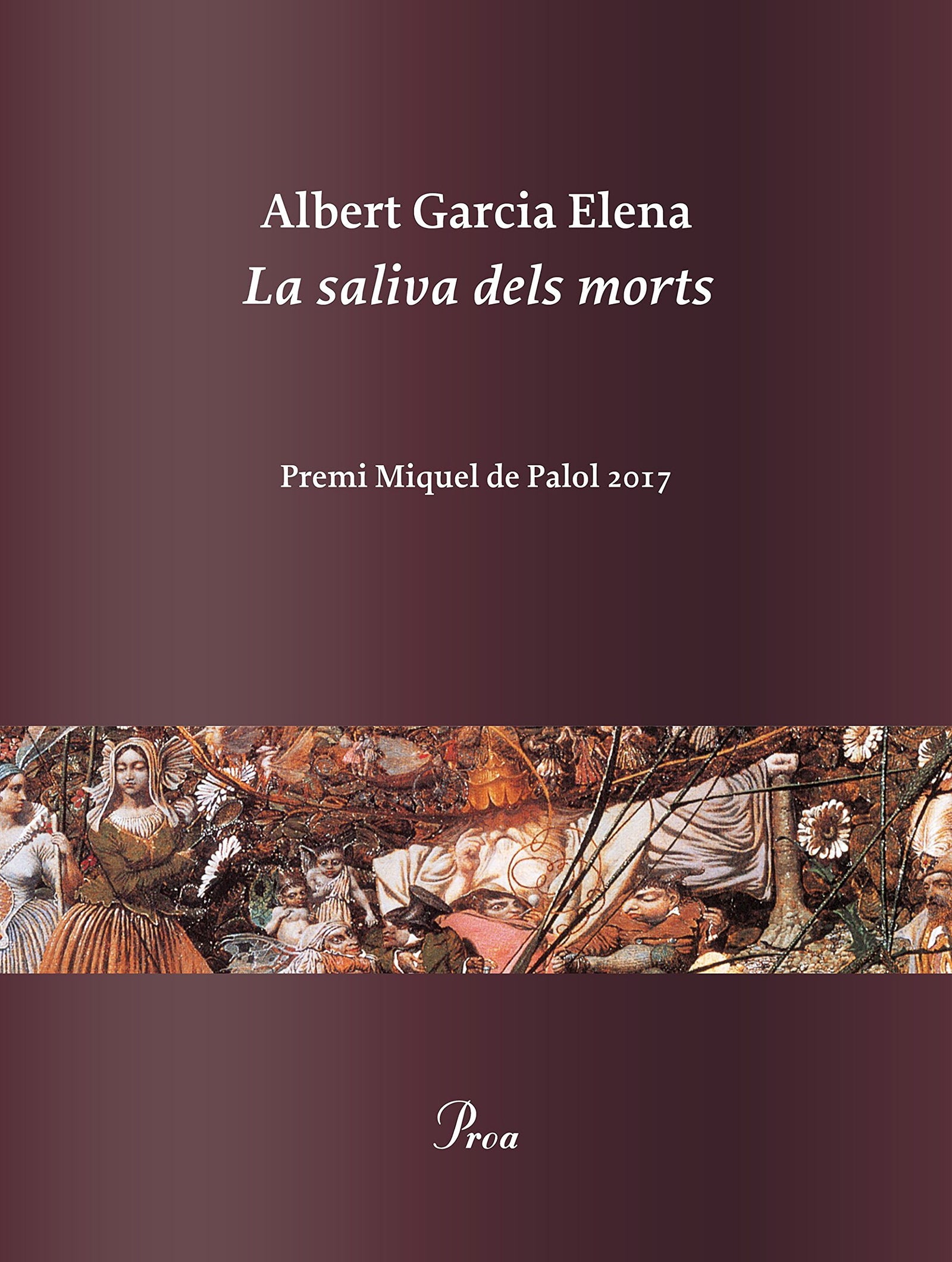 La saliva dels morts: Premi Miquel de Palol 2017 (OSSA MENOR)