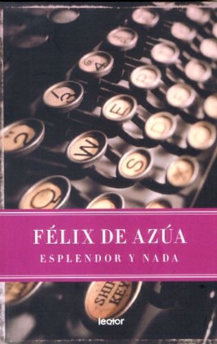 ESPLENDOR Y NADA (SIN COLECCION)
