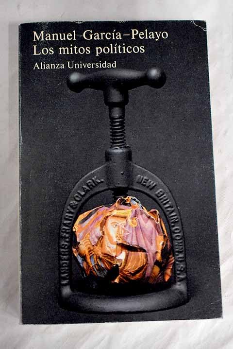 Los mitos políticos (Alianza Universidad (Au))