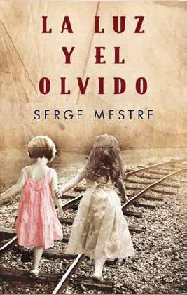 La luz y el olvido (Grandes novelas)