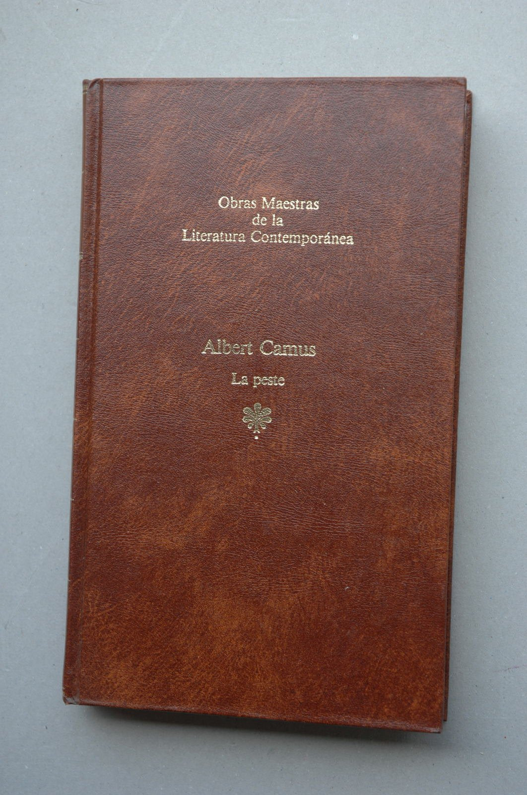 La peste / Albert Camus ; traducción de Rosa Chacel