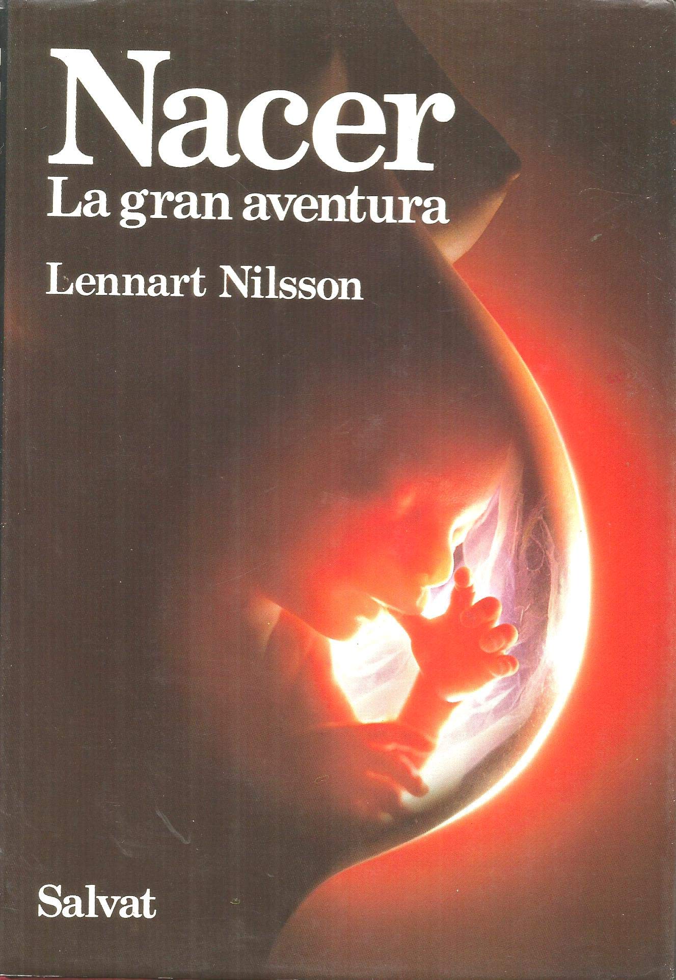 NACER,LA GRAN AVENTURA (SIN COLECCION)