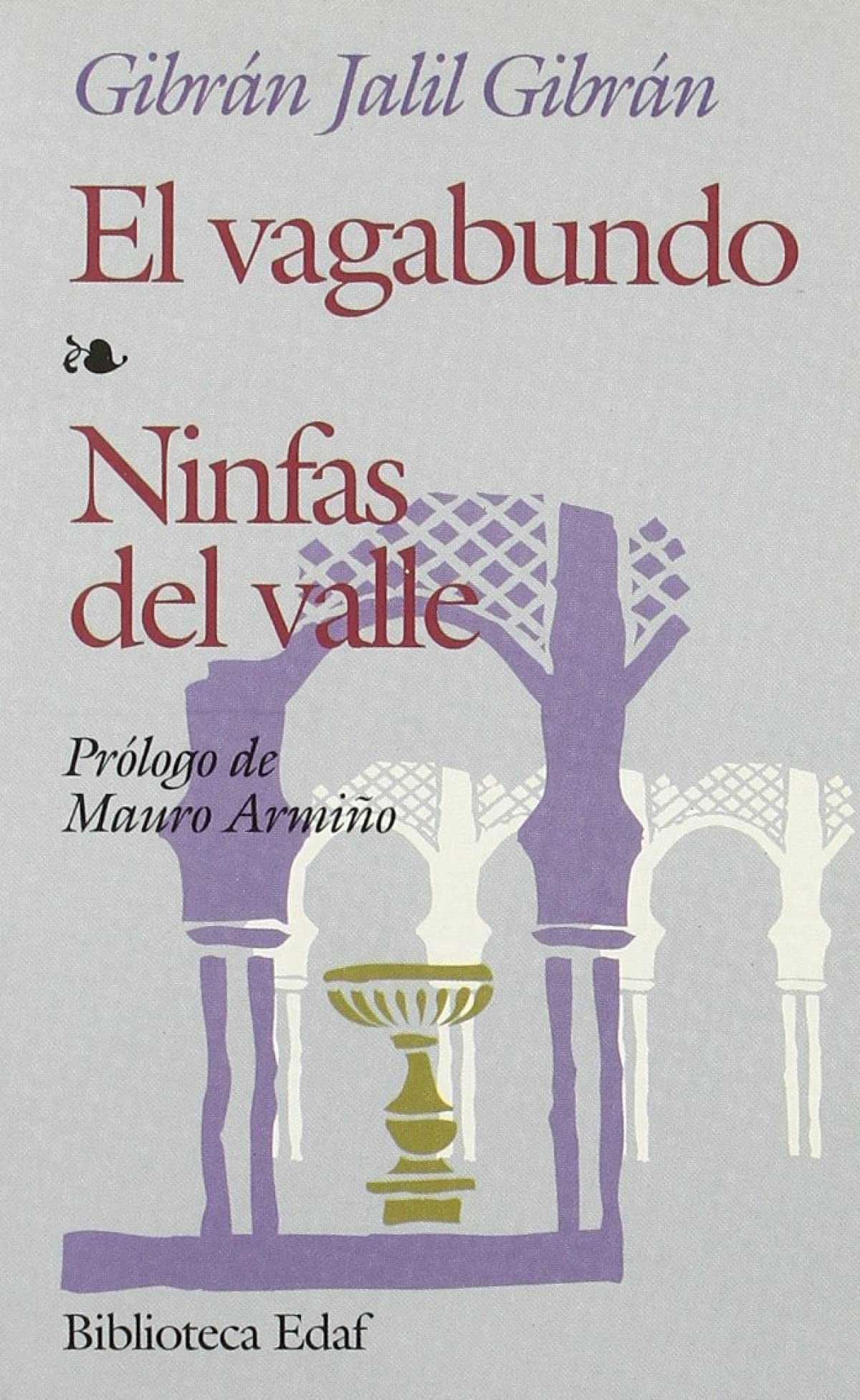 Vagabundo, El.-Ninfas Del Valle (Biblioteca Edaf)