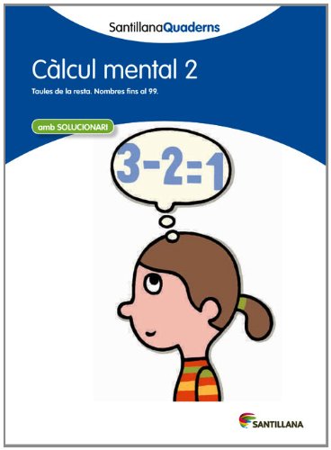 SANTILLANA QUADERNS CÀLCUL MENTAL 2 (CUADERNOS)