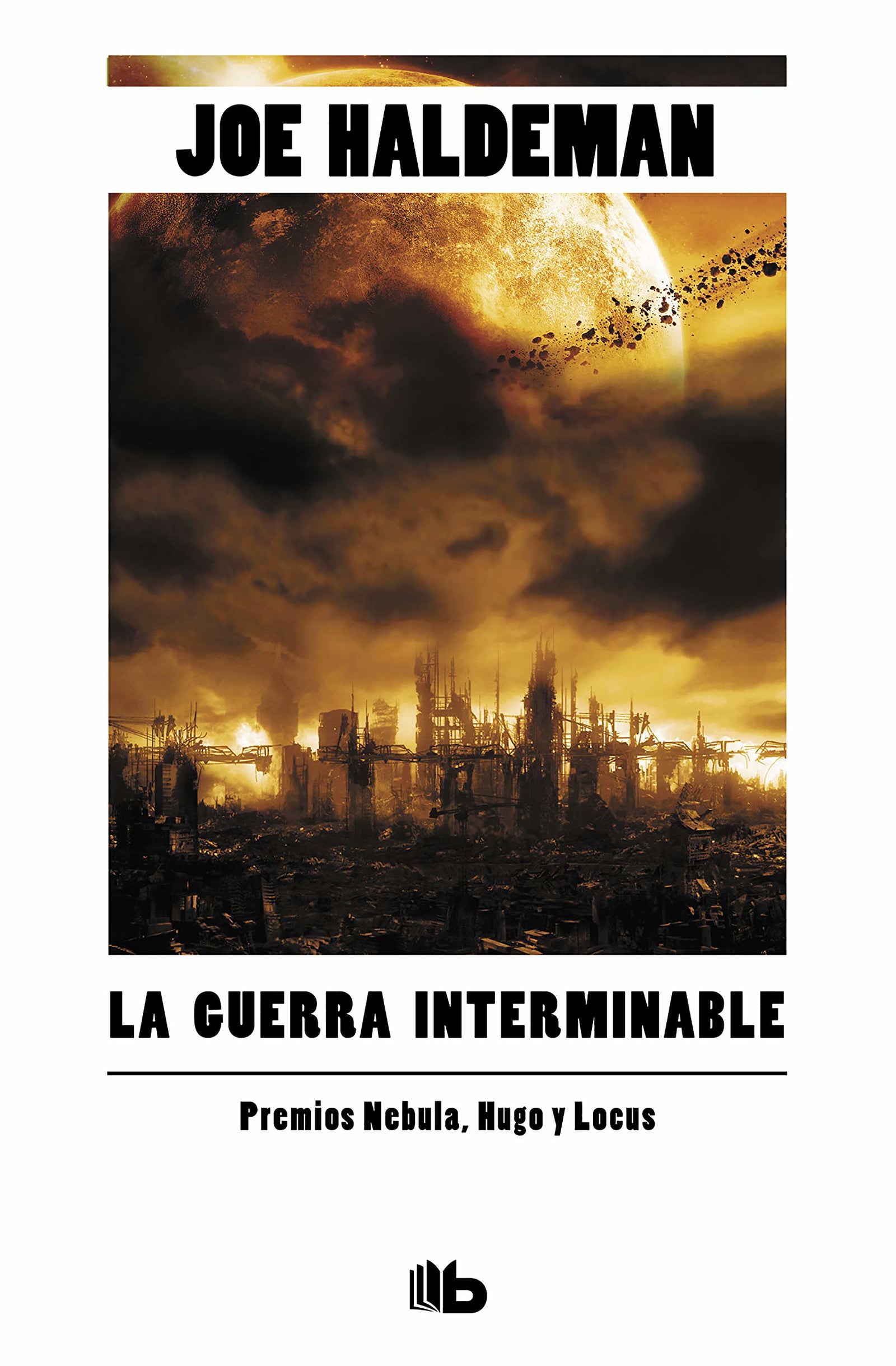La guerra interminable (B DE BOLSILLO)