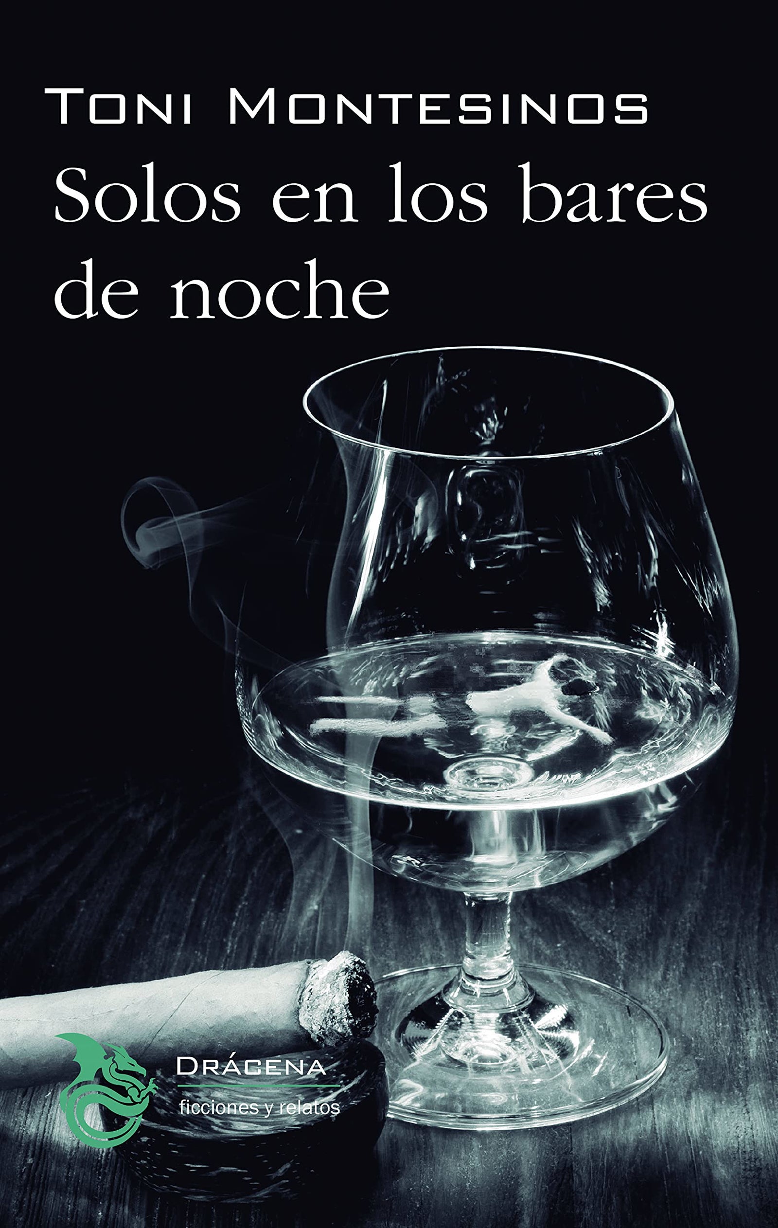 Solos en los bares de noche: 30 (Ficciones y relatos)