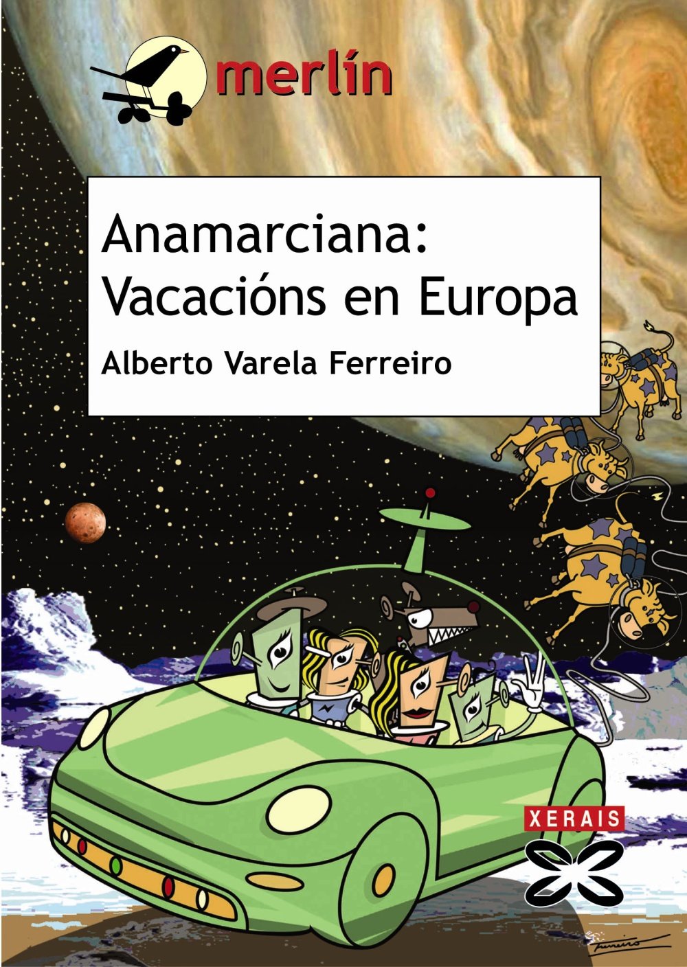 Anamarciana: Vacacións en Europa (INFANTIL E XUVENIL - MERLÍN - De 7 anos en diante)