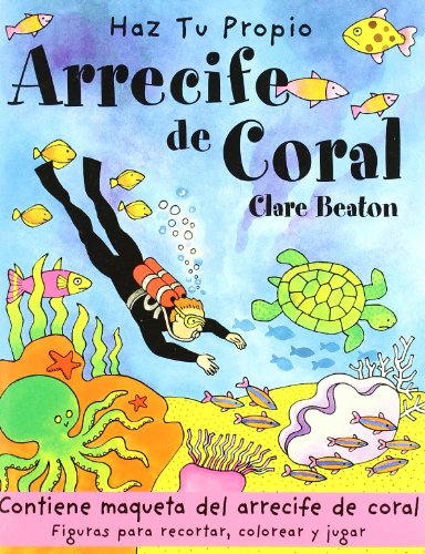 Haz Tu Propio Arrecife De Coral