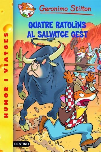 27- Quatre ratolins al salvatge oest (GERONIMO STILTON. ELS GROCS)