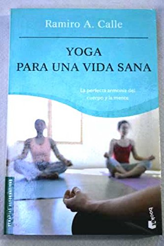 Yoga Para Una Vida Sana (Practicos)