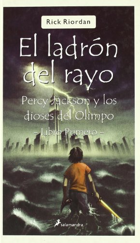 LADRON DEL RAYO, EL: Percy Jackson Y Los Dioses Del Olimpo-libro Primero (SIN COLECCION)