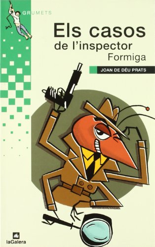 Els casos de l'inspector formiga (Grumets)