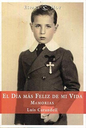 DIA MAS FELIZ DE MI VIDA,EL (SIN COLECCION)
