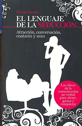 El lenguaje de la seduccion: 047 (OTROS INTEGRAL)