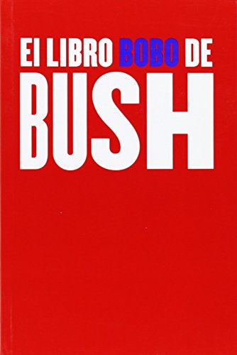 LIBRO BOBO DE BUSH (SIN COLECCION)