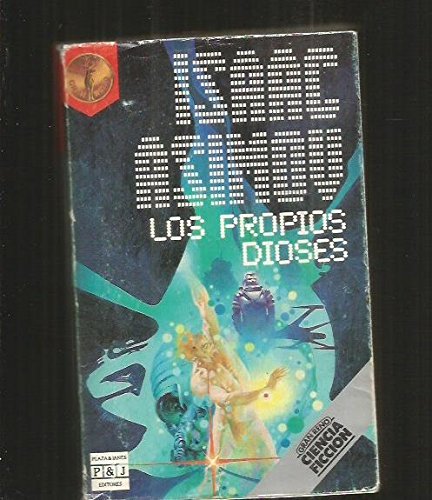 PROPIOS DIOSES - LOS