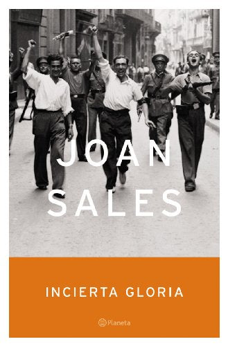 Incierta gloria (Autores Españoles e Iberoamericanos)