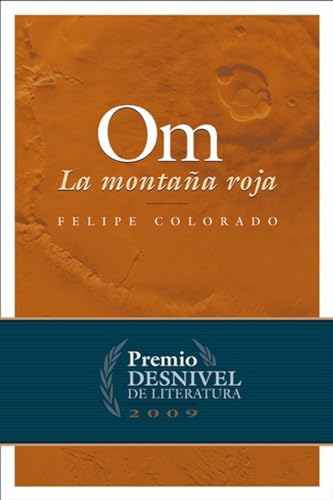 Om. La montaña roja: la montaña roja (Premio Desnivel de Literatura)