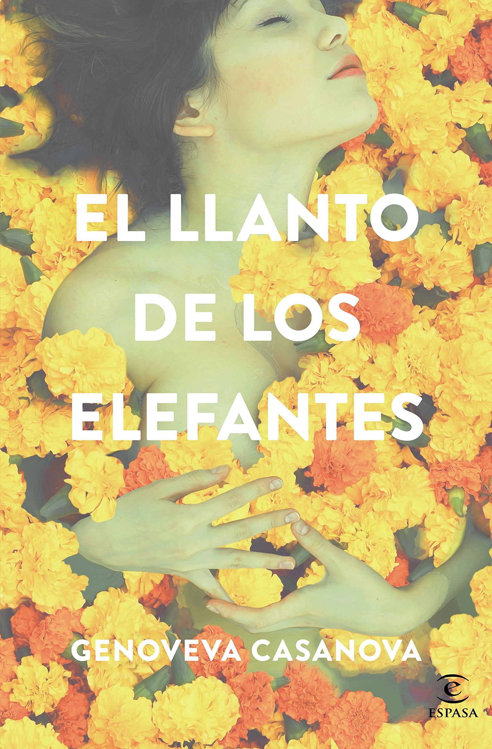 El llanto de los elefantes (ESPASA NARRATIVA)
