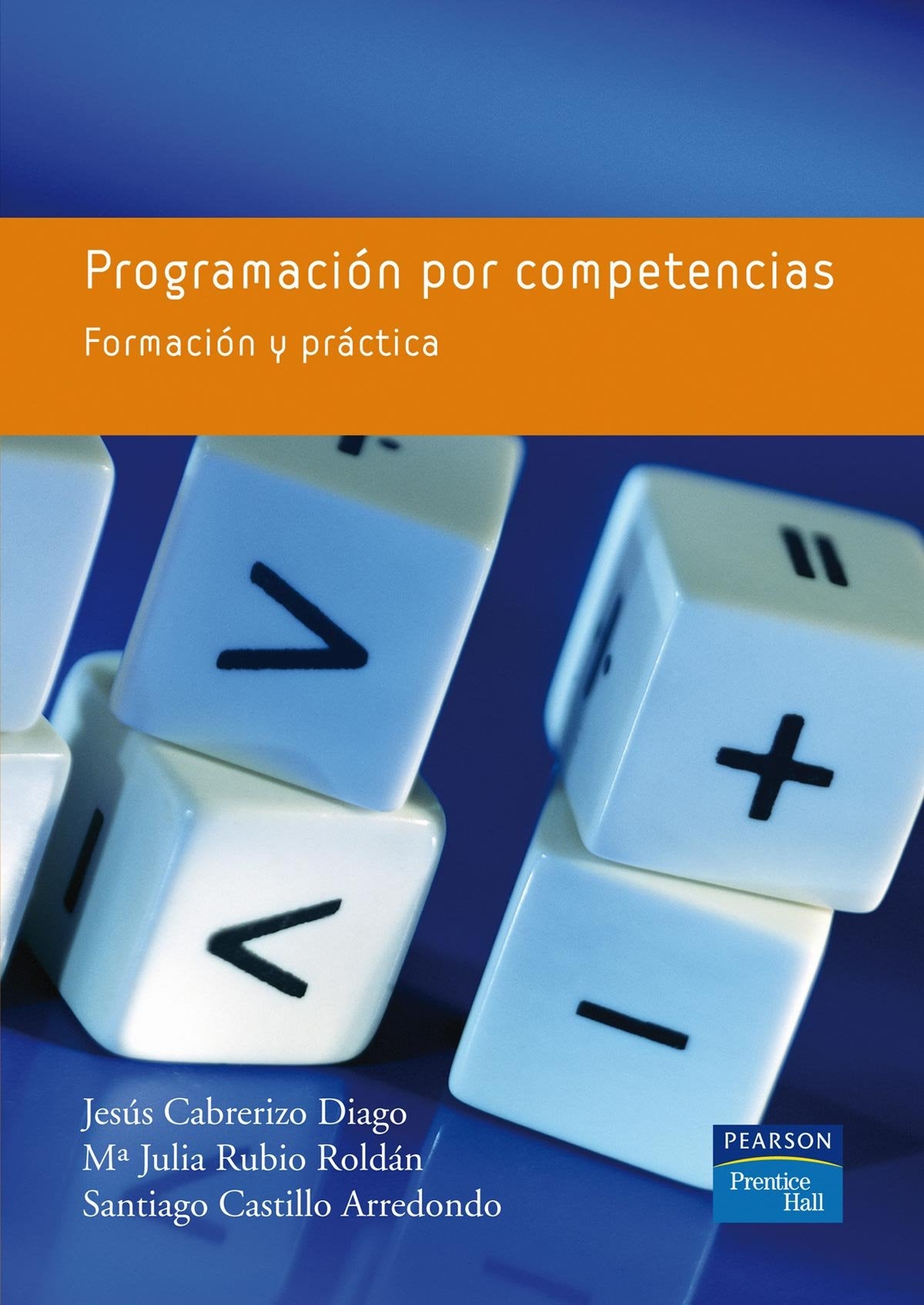 Programación por competencias: Formación y práctica (SIN COLECCION)