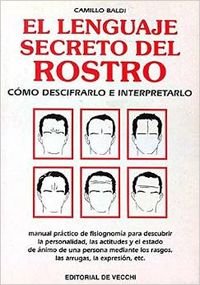 El lenguaje secreto del rostro