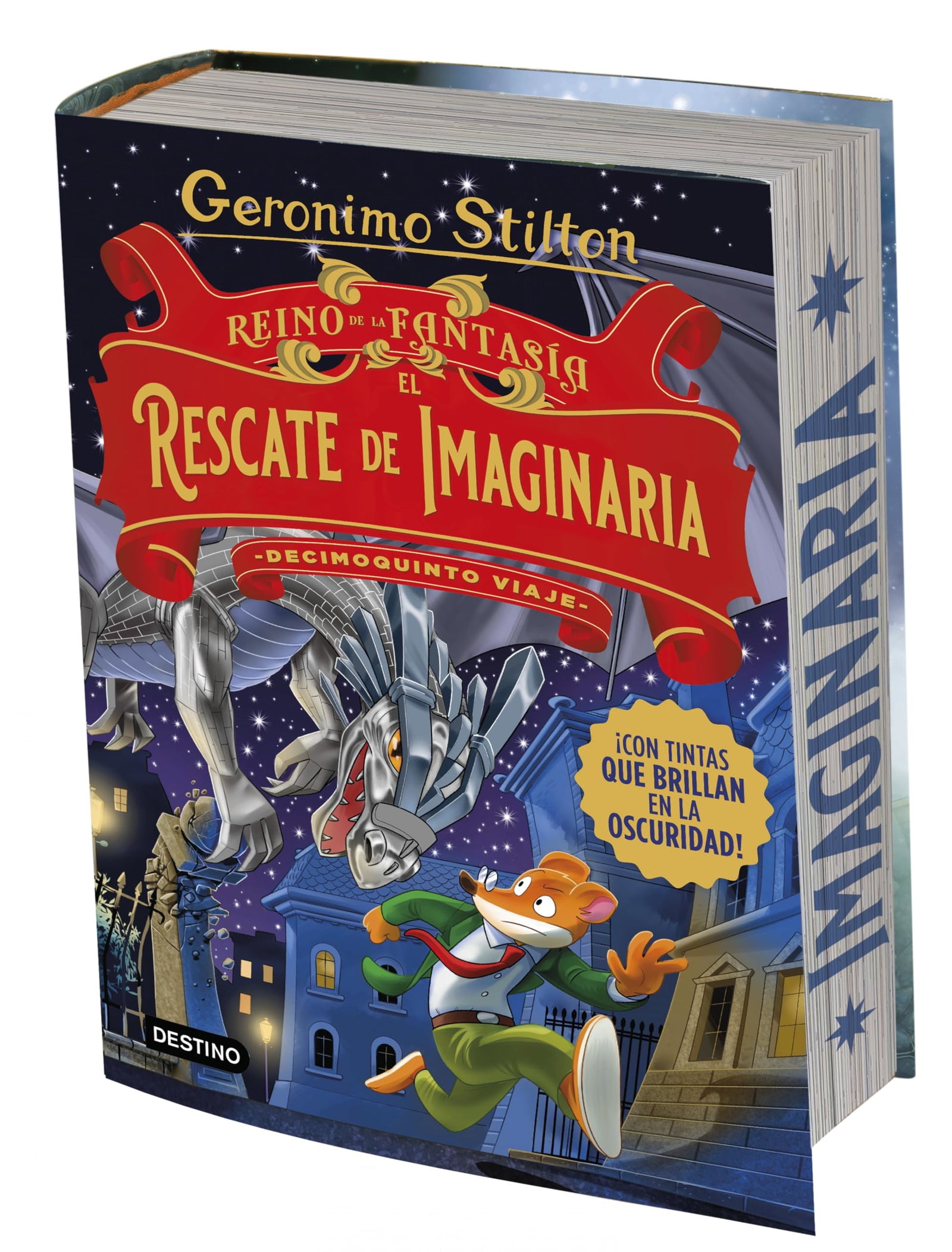 Reino de la Fantasía. El rescate de Imaginaria. Decimoquinto viaje: 15 (Geronimo Stilton)