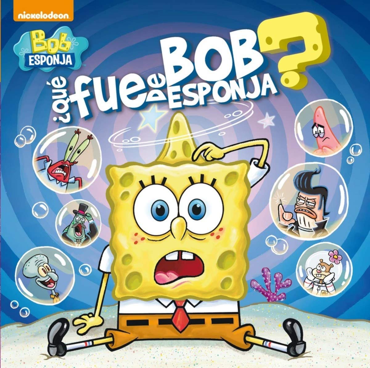 ¿Qué fue de Bob Esponja? (Un cuento de Bob Esponja)