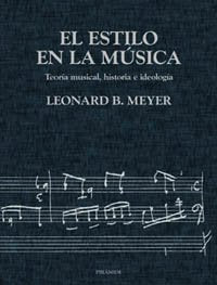 El estilo en la música: Teoría musical, historia e ideología