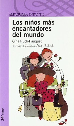 LOS NIÑOS MAS ENCANTADORES DEL MUNDO PROXIMA PARADA
