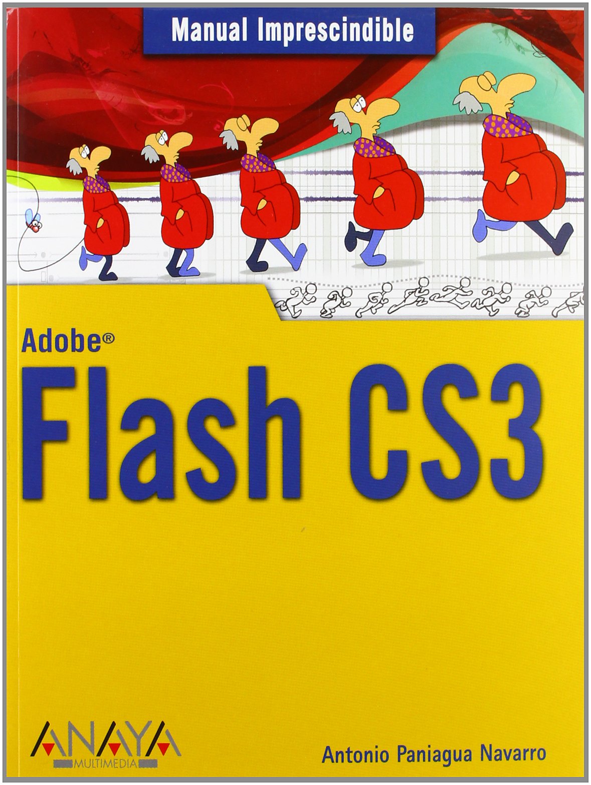 Flash CS3 (Manuales Imprescindibles)