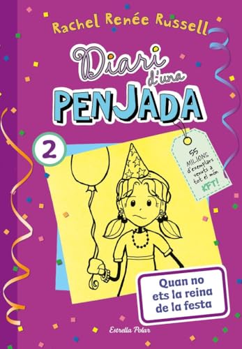 Diari d'una penjada 2. Quan no ets la reina de la festa: Nou format en rústica
