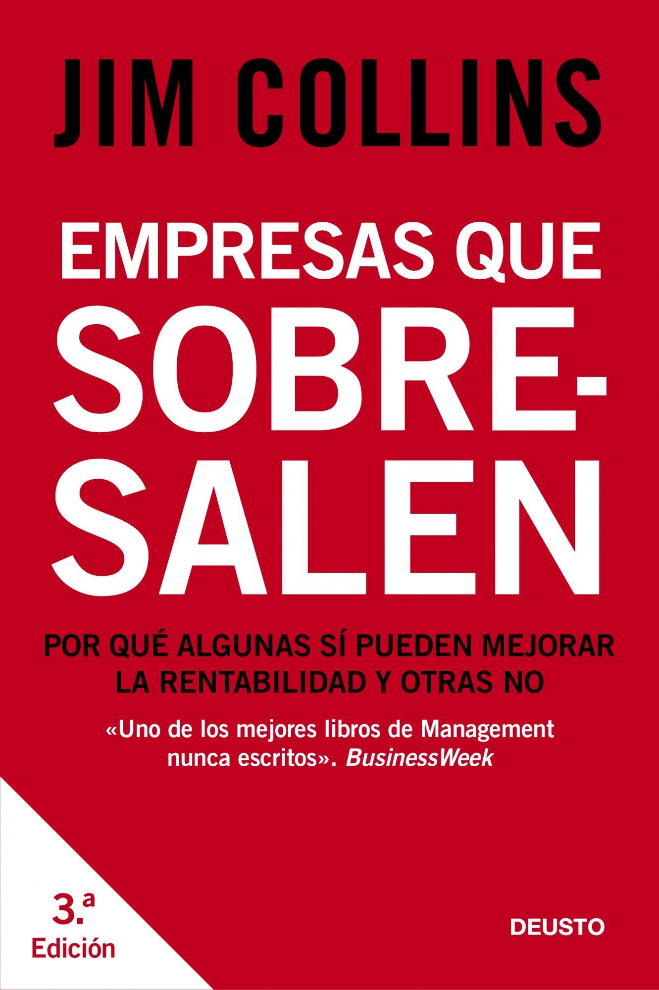 Empresas que sobresalen: Por qué algunas sí pueden mejorar la rentabilidad y otras no (Deusto)