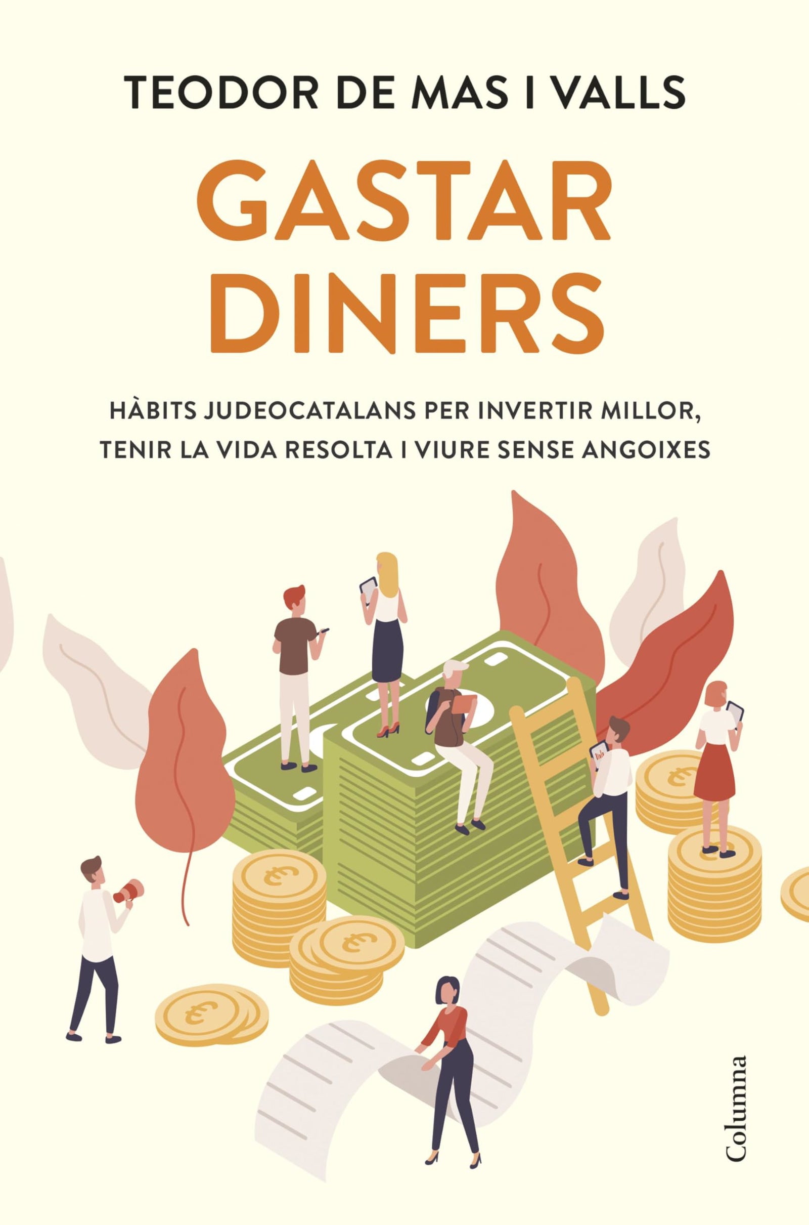 Gastar diners (NO FICCIÓ COLUMNA)