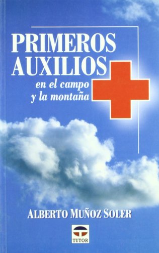 Primeros Auxilios - En el Campo y la Montana (DEPORTES)
