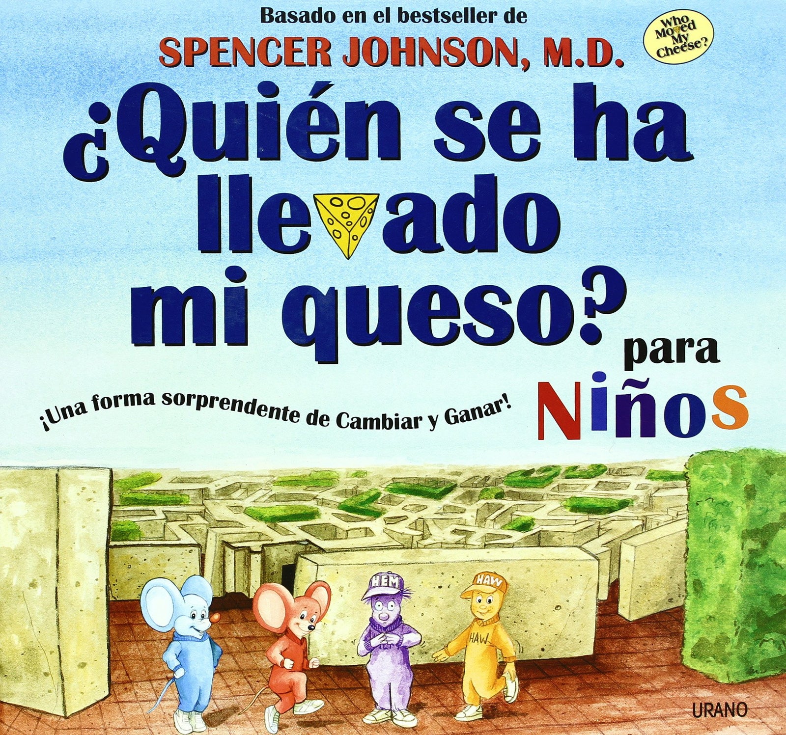 ¿Quién se ha llevado mi queso? para niños (Crecimiento personal)