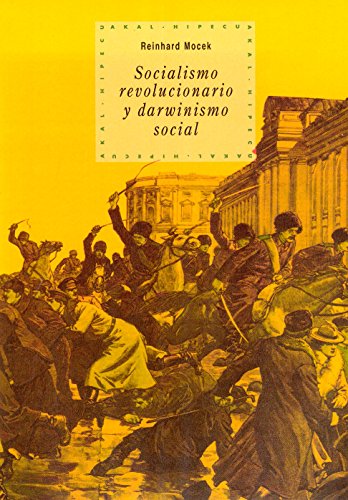 Socialismo revolucionario y darwinismo social: 41 (Historia del pensamiento y la cultura)
