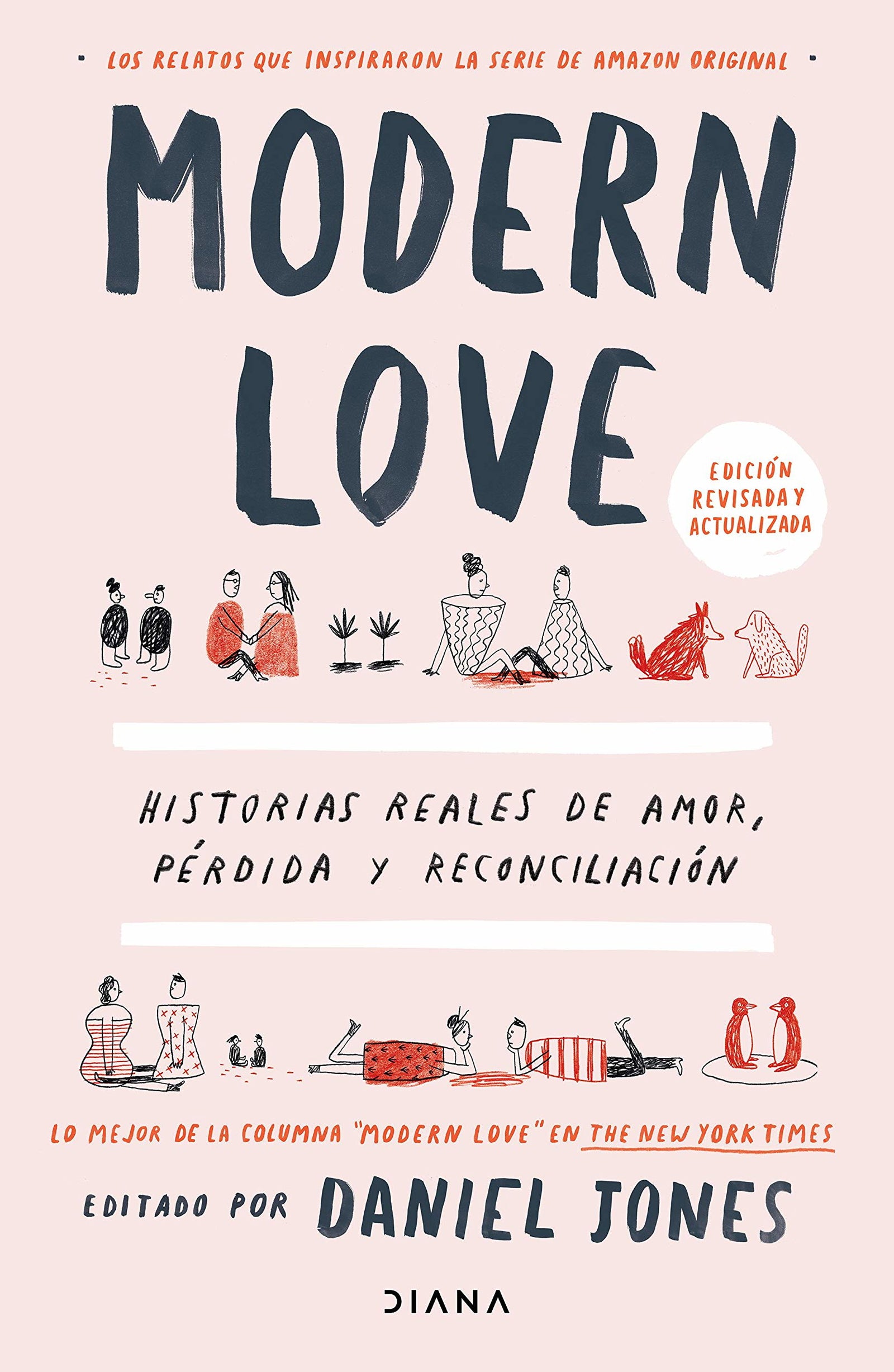 Modern love: Historias reales de amor, pérdida y reconciliación (Relatos)
