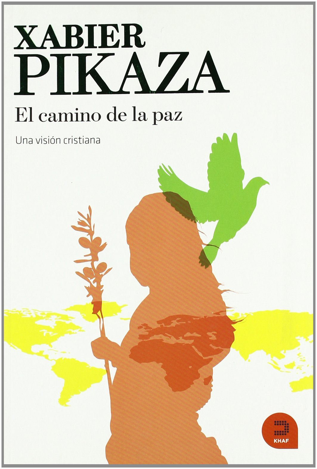El camino de la paz: Una visión cristiana (Expresar Teológico)