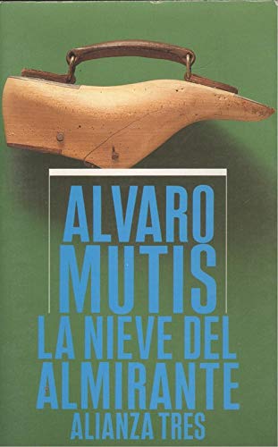 Nieve del almirante, la (Alianza tres)