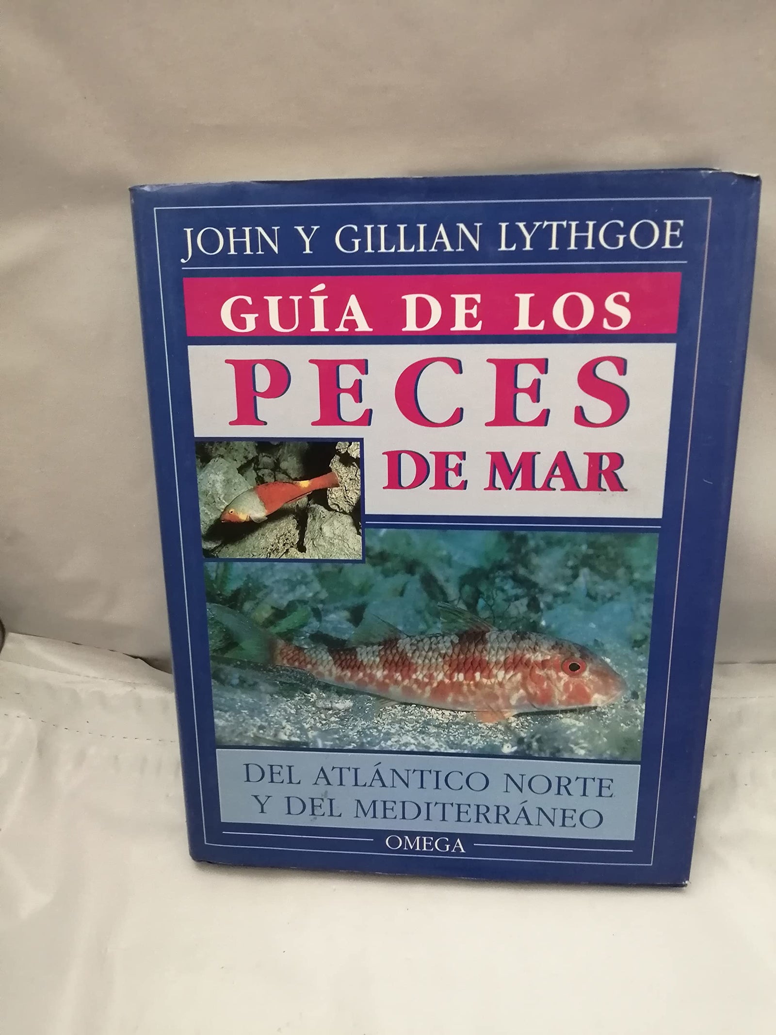 GUIA DE LOS PECES DE MAR (GUIAS DEL NATURALISTA-PECES-MOLUSCOS-BIOLOGIA MARINA)