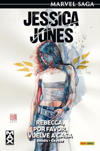 Marvel Saga Jessica Jones 2. Rebecca, Por Favor, Vuelve A Casa