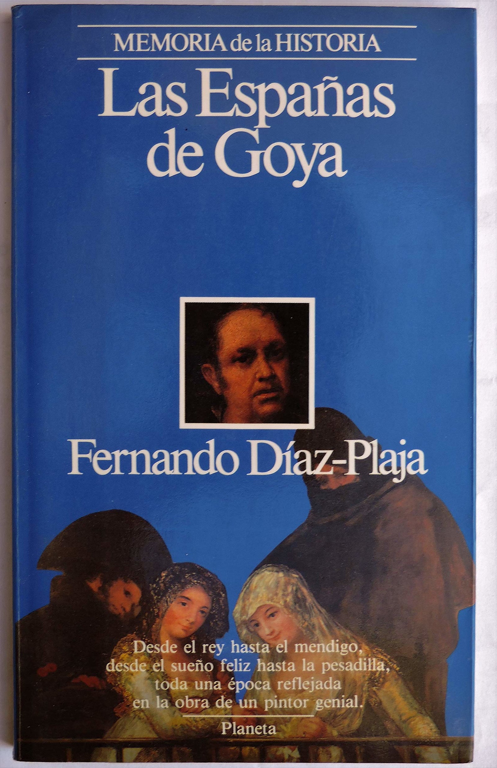 Españas de goya, las